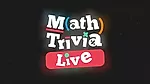 play Math Trivia Live