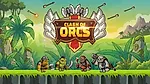 play Clash of Orcs
