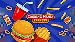 play Cooking Mania Express