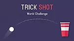 play Trick Shot